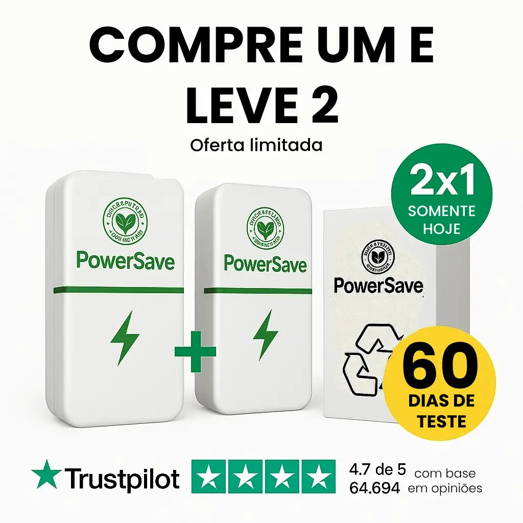 1 + 1 GRÁTIS | PowerSAVE™ – Elimina os picos de tensão e reduz a fatura da luz. *Sem necessidade de manutenção.