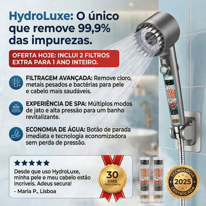 HYDROLUXE™ - Elimina o cloro e o calcário do teu duche. E aumenta a pressão poupando água em cada utilização. Inclui 2 filtros extra para un ano. (+Envio GRÁTIS)